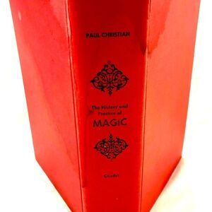 The history and practice of magic by Paul Christian. SPELL WITCHCRAFT